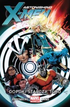 Astonishing X-Men #03: Dopóki starczy tchu