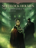 Sherlock Holmes i podróżnicy w czasie #02: Fugit irreparabile tempus