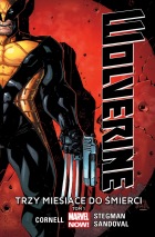 Wolverine. Trzy miesiące do śmierci #01
