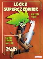 Locke Superczłowiek #08: Lord Leon #2, Projekt Infinite
