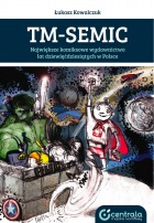 TM-Semic. Największe komiksowe wydawnictwo lat 90. w Polsce