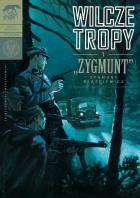 Wilcze tropy #1: Zygmunt