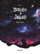 Zorrito y Jabali #2: Muy lejos
