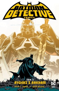 Batman. Detective Comics #02: Rycerz z Arkham