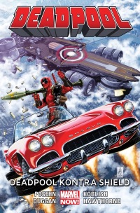 Deadpool #04: Deadpool kontra SHIELD