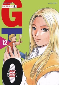GTO - Great Teacher Onizuka #12
