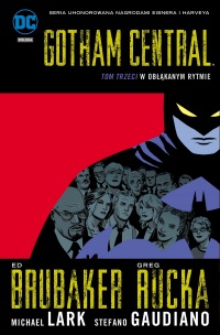 Gotham Central #03: W obłąkanym rytmie