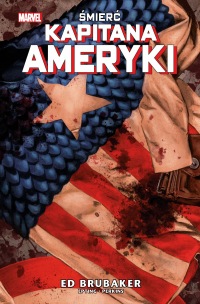Kapitan Ameryka #03: Śmierć Kapitana Ameryki