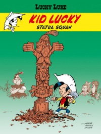 Lucky Luke. Kid Lucky #03: Statua Squaw