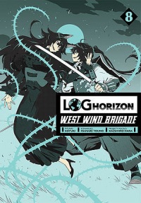 Log Horizon - West Wind Brigade #08