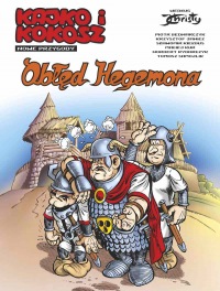 Kajko i Kokosz - Nowe przygody #01: Obłęd Hegemona