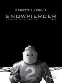 Snowpiercer. Przez wieczny śnieg #02