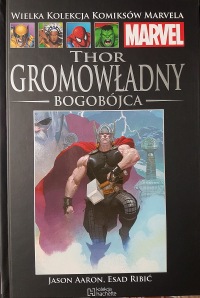 Thor Gromowładny: Bogobójca