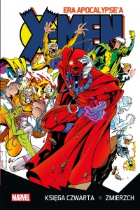 X-Men. Era Apocalypse'a #04: Zmierzch [recenzja]