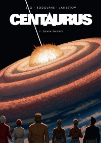 Centaurus #05: Ziemia śmierci