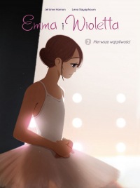 Emma i Wioletta #02: Pierwsze wątpliwości