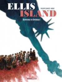 Ellis Island #01: Bienvenue en Amérique!