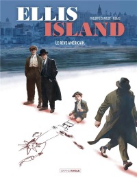 Ellis Island #02: Le rêve américain