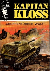 Kapitan Kloss #19: Gruppenfuhrer Wolf