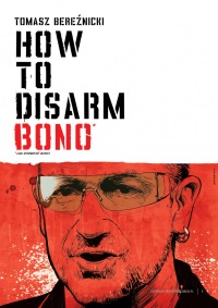 How to disarm Bono