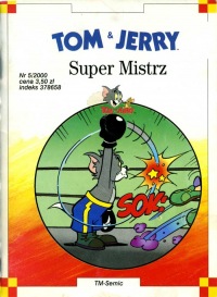 Niespodzianka Dla Dzieci #6 (1/2000): Tom & Jerry: Super Mistrz