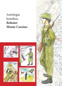Bohater Monte Cassino - Antologia komiksu