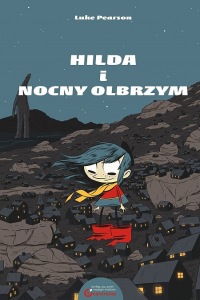 Hilda #2: Hilda i nocny olbrzym
