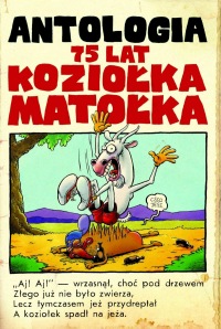 Antologia - 75 lat Koziołka Matołka