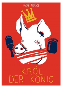 Projekt 24h (V edycja - 2012) - Król (Igor Wolski)