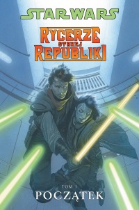 Star Wars: Rycerze starej republiki #01: Początek