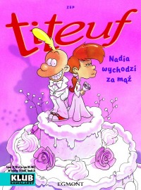 Titeuf #10: Nadia wychodzi za mąż