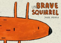unBrave Squirrel