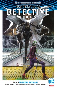 Batman. Detective Comics #07: Wieczni Batmani