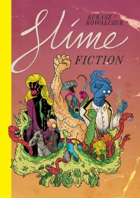 Slime Fiction