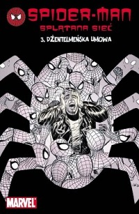Spider-Man: Splątana sieć #3: Dżentelmeńska umowa