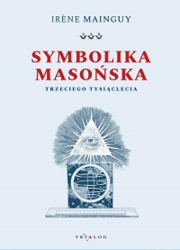 Symbolika masońska trzeciego tysiąclecia