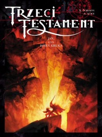Trzeci Testament #4: Jan, Czyli Dzień Kruka