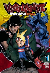 Vigilante. My Hero Academia: Illegals #01