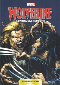 Wielkie pojedynki Kolekcja #06: Wolverine kontra Sabretooth
