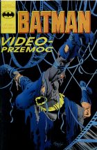 Batman #04 (3/1991): Video - ohyda; Prywatny pokaz