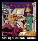 Calvin i Hobbes #02: Coś się ślini pod łóżkiem