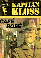 Kapitan Kloss #08: Cafe Rose