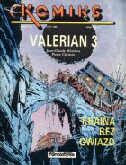 Komiks #08 (2/1991): Valerian #3: Kraina bez gwiazd