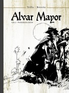 Alvar Mayor #02: Pochodzenie mitów
