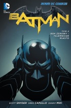 Batman #04: Rok zerowy. Tajemnicze miasto