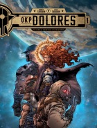 OKP Dolores #01: Ścieżka nowych pionierów