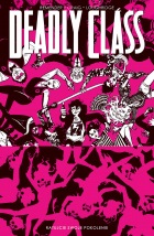 Deadly Class #10: Ratujcie swoje pokolenie