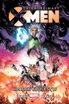 Extraordinary X-Men #03: Upadek królestw