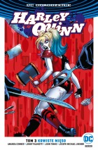 Harley Quinn #03: Krwiste mięso