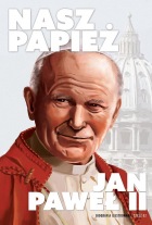 Nasz Papież. Karol Wojtyła #02